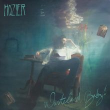 hozier wasteland baby! download album